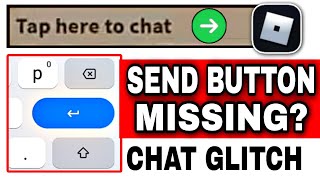 Roblox Mobile Chat Glitch  Roblox Send Button Not Showing  Roblox Chat Not Working 2024 [upl. by Barnebas958]