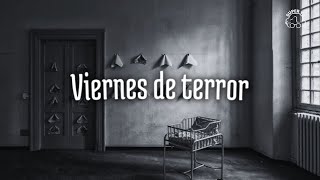 Los horrores del manicomio  Viernes de terror [upl. by Zinck]