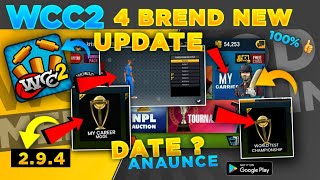 Wcc2  4 Brend New Updates🔥11July Special Update😍My CareerWTC Wcc2 294 [upl. by Corder]