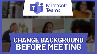 How to Change Background in Microsoft Teams Before Meeting [upl. by Magavern]