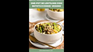 ONEPOT DE LENTILHAS COM BATATA E COUVE  link da receita na descrição [upl. by Ermeena470]