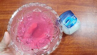 DIY Water Vaseline Slime No Glue No Borax [upl. by Berti]