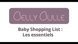 Liste dachats pour bébé  les essentiels [upl. by Guidotti509]