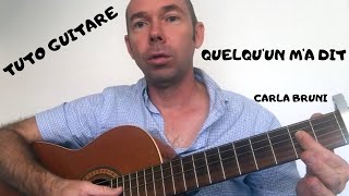 COURS DE GUITARE  11  QUELQUUN MA DIT Carla Bruni [upl. by Missy]