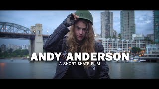 Andy Anderson a Short Skate Film [upl. by Ecnerol]