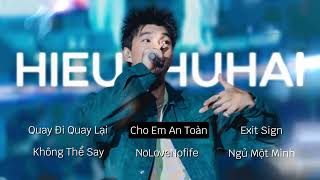 Top Những Bài Hát Hay Nhất Của HIEUTHUHAI  Playlist HIEUTHUHAI  quay đi quay lại  cho em an toàn [upl. by Forsta]