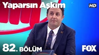 Yaparsın Aşkım 82 Bölüm [upl. by Enylodnewg946]