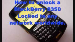 How to unlock a BlackBerry 8350  BlackBerry 8350 IMEI Unlock Code [upl. by Cristian]