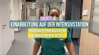 Einarbeitung auf der Intensivstation  Klinikum BremenMitte [upl. by Nnaycnan]