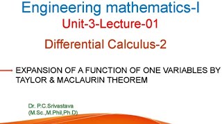 TAYLORS THEOREM amp MACLAURINS THEOREM FOR ONE VARIABLE  EXPANSION OF FUNCTION OF SINGLE VARIABLE [upl. by Fitting556]