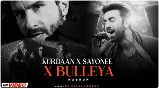 Kurbaan Hua x Sayonee x Bulleya  Cyberpunk  Mashup  Dark Electro Music  DJ Dalal London  2023 [upl. by Ahsiekram454]