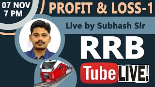 RRB FREE CLASSES  Profit amp Loss 01  ALP  RPF  NTPC  JE  GrD sice subhashsir [upl. by Anawk]