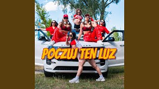 POCZUJ TEN LUZ [upl. by Reube]