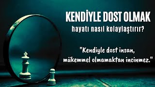 Kolay bir hayat için kendinizle dost olun  Sesli Kitap Dinle [upl. by Lehet]