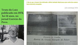 Estuário do Guaíba Reserva da Grande Metrópole do Futuro  José Lutzenberger 1972  Cidades Esponja [upl. by Olva]