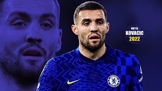 Mateo Kovacic 2022 ● Amazing Skills Show  HD [upl. by Hicks140]