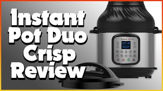 Instant Pot DUO Crisp Air Fryer Review Is It Worth It [upl. by Daub431]