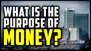 Why Do We Have Money The PurposeRole of Money [upl. by Gintz]