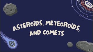 Differences between Asteroid  Meteoroids  Comets [upl. by Sikras]