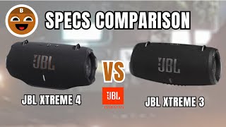 JBL XTREME 4 vs JBL XTREME 3 Specs Comparison  BrownChocoMilkBoy [upl. by Bolton449]