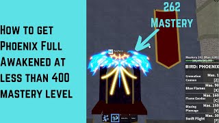 BLOX FRUITSHOW TO GET PHOENIX FULL AWAKENED WITHOUT 400 MASTERY [upl. by Aenad]