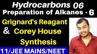 Hydrocarbons 06  Preparation of Alkanes 06  From Grignards Reagant and CoreyHouse Synthesis JEE [upl. by Blainey]