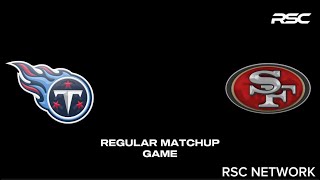 UFN S2 Stream Week 7 Tennessee Titans vs San Francisco 49ers [upl. by Rogovy459]