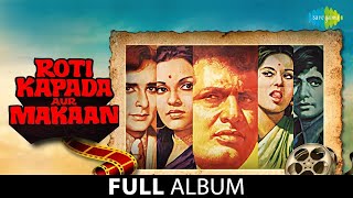 Roti Kapada Aur Makaan  Full Album  Haye Haye Yeh Majboori  Amitabh Bachchan  Old Hindi Songs [upl. by Malloy]