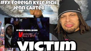 NY DRILL IS WILDIN RN  Iffy Foreign  Victim ft Kyle Richh Jenn Carter REACTION [upl. by Alvina347]