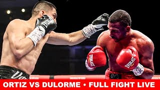 Vergil Ortiz vs Thomas Dulorme • FULL FIGHT LIVE COMMENTARY amp WATCH PARTY [upl. by Coad]