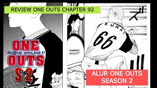 ALUR ONE OUTS SEASON 2  REVIEW CHAPTER 92  KESALAHAN [upl. by Sebbie]