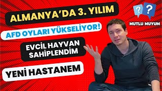 Almanyada 3 Yılım  Mutlu Muyum [upl. by Lalitta]