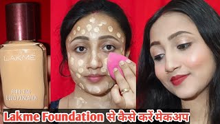 Makeup Using Lakme perfecting liquid foundation  How to apply for Full coverage [upl. by Arand135]