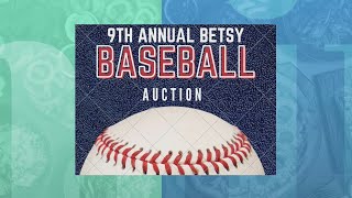 9th Annual Betsy Baseball Auction [upl. by Dempstor]