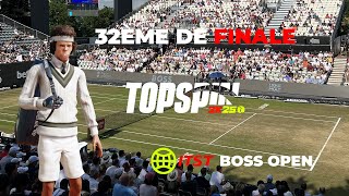 ESPORT TOPSPIN 2K25  ITST BOSS OPEN  32ÈME DE FINALE  lilvicos VS LeX [upl. by Otnas]