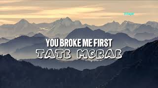 Tate McRae  You Broke Me First Lyrics [upl. by Ajit819]