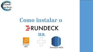 Como instalar o rundeck na aws EC2  SSL  RDS [upl. by Adnovay]