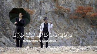 MAXAMED MAAME FT RAHMA HASSAN  KUGU DOORTAY  OFFICIAL MUSIC VIDEO 2022 [upl. by Briggs]