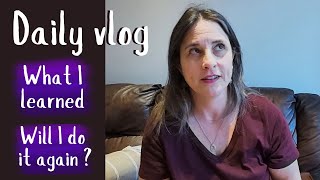 Daily Vlog  Was it worth it  Lets talk  midlifewoman midlifechanges [upl. by Aikat]