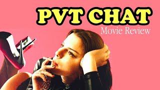 PVT Chat Movie Review [upl. by Nicholson]