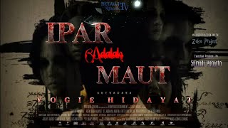 FILM HORROR BIOSKOP INDONESIA TERBARU 2024 IPAR ADALAH MAUT filmhororbioskopindinesia filmhoror [upl. by Ymar]