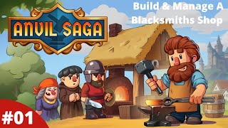 Build amp Manage A Blacksmiths Shop During The Hundred Years War  01  Anvil Saga  Gameplay [upl. by Maxima]