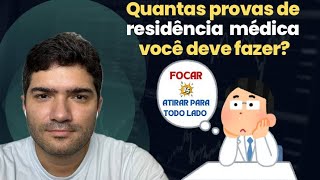 Quantas provas de residência você deve fazer [upl. by Mannie]