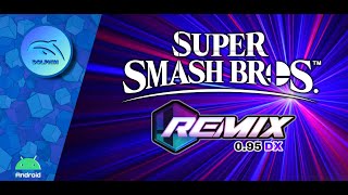 Super Smash Bros Pmex Remix 095 DX WII HD 60fps Dolphin Official Android [upl. by Aggappe]