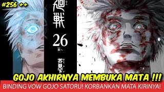 GOJO AKHIRNYA MEMBUKA MATA  BINDING VOW KORBANKAN 1 MATA SIXEYES  JUJUTSU KAISEN CHAPTER 257 [upl. by Wennerholn]