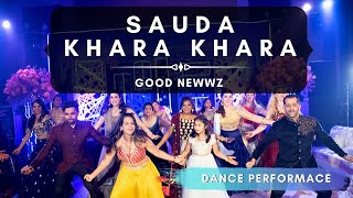 Sauda Khara Khara  Good Newwz  Sangeet  Indian Wedding Dance Performance [upl. by Valencia]