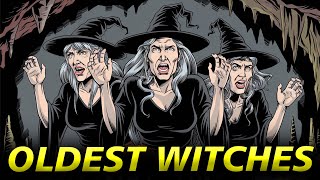 Oldest Witches In Mythology amp Folklore Myths Legends amp Everything [upl. by Ynohta]