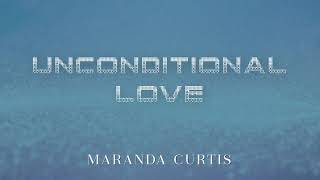 Maranda Curtis  Unconditional Love YouTube Exclusive Song [upl. by Alta540]