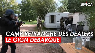 Camp retranché des dealers  le GIGN débarque [upl. by Akeme739]