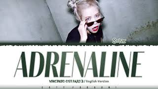 SOLAR – ADRENALINE ENGLISH VER Vincenzo OST PART 3 Lyrics Color CodedEng [upl. by Ahsinned]